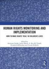 Human Rights Monitoring and Implementation: How To Make Rights ‘Real’ in Children’s Lives