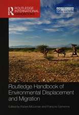 Routledge Handbook of Environmental Displacement and Migration