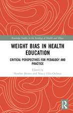 Weight Bias in Health Education: Critical Perspectives for Pedagogy and Practice