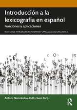 Introducción a la lexicografía en español: Funciones y aplicaciones