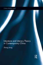 Literature and Literary Theory in Contemporary China