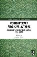 Contemporary Physician-Authors: Exploring the Insights of Doctors Who Write