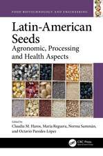 Latin-American Seeds: Agronomic, Processing and Health Aspects