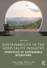 Sustainability in the Hospitality Industry: Principles of Sustainable Operations