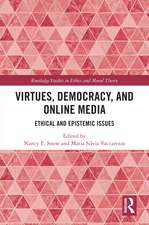 Virtues, Democracy, and Online Media: Ethical and Epistemic Issues