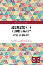 Aggression in Pornography: Myths and Realities