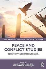 Peace and Conflict Studies: Perspectives from South Asia