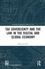 Tax Sovereignty and the Law in the Digital and Global Economy