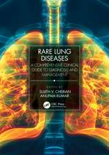 Rare Lung Diseases: A Comprehensive Clinical Guide to Diagnosis and Management