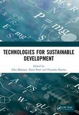 Technologies for Sustainable Development: Proceedings of the 7th Nirma University International Conference on Engineering (NUiCONE 2019), November 21-22, 2019, Ahmedabad, India