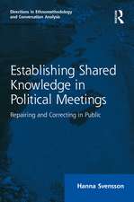 Establishing Shared Knowledge in Political Meetings