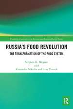 Russia's Food Revolution: The Transformation of the Food System