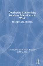 Developing Connectivity between Education and Work: Principles and Practices