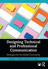 Designing Technical and Professional Communication: Strategies for the Global Community