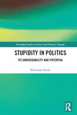 Stupidity in Politics: Its Unavoidability and Potential