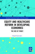 Equity and Healthcare Reform in Developing Economies