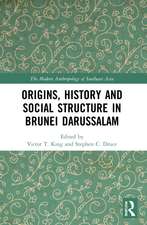 Origins, History and Social Structure in Brunei Darussalam