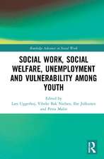 Social Work, Social Welfare, Unemployment and Vulnerability Among Youth