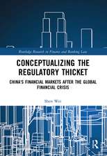 Conceptualizing the Regulatory Thicket: China's Financial Markets after the Global Financial Crisis