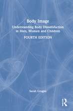 Body Image: Understanding Body Dissatisfaction in Men, Women and Children