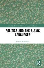 Politics and the Slavic Languages