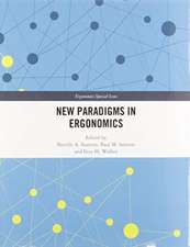 New Paradigms in Ergonomics