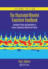 The Illustrated Wavelet Transform Handbook: Introductory Theory and Applications in Science, Engineering, Medicine and Finance, Second Edition