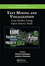 Text Mining and Visualization: Case Studies Using Open-Source Tools