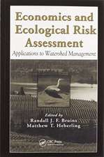 Economics and Ecological Risk Assessment: Applications to Watershed Management