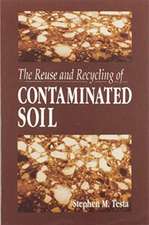 The Reuse and Recycling of Contaminated Soil