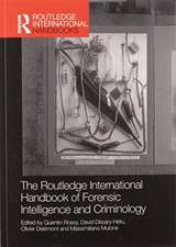 The Routledge International Handbook of Forensic Intelligence and Criminology