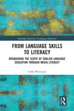 From Language Skills to Literacy: Broadening the Scope of English Language Education Through Media Literacy