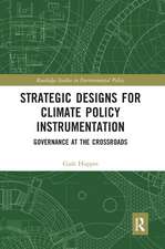 Strategic Designs for Climate Policy Instrumentation: Governance at the Crossroads