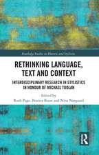 Rethinking Language, Text and Context: Interdisciplinary Research in Stylistics in Honour of Michael Toolan