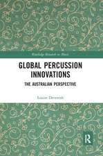 Global Percussion Innovations: The Australian Perspective