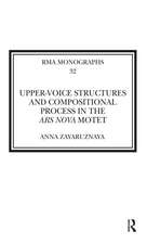 Upper-Voice Structures and Compositional Process in the Ars Nova Motet