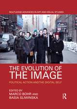 The Evolution of the Image: Political Action and the Digital Self