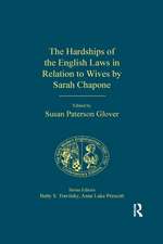 The Hardships of the English Laws in Relation to Wives by Sarah Chapone