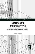 Nietzsche's Constructivism: A Metaphysics of Material Objects