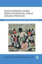 Socio-Economic Human Rights in Essential Public Services Provision