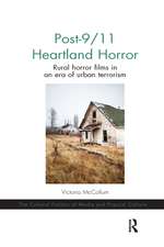 Post-9/11 Heartland Horror: Rural horror films in an era of urban terrorism