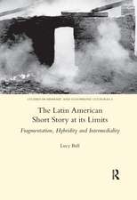 The Latin American Short Story at its Limits