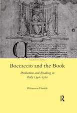 Boccaccio and the Book: Production and Reading in Italy 1340-1520