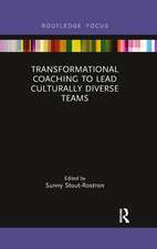 Transformational Coaching to Lead Culturally Diverse Teams