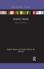 Rising India: Status and Power