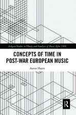 Concepts of Time in Post-War European Music