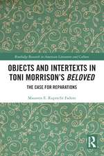 Objects and Intertexts in Toni Morrison’s 