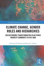 Climate Change, Gender Roles and Hierarchies: Socioeconomic Transformation in an Ethnic Minority Community in Viet Nam