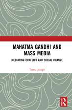 Mahatma Gandhi and Mass Media