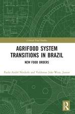 Agrifood System Transitions in Brazil